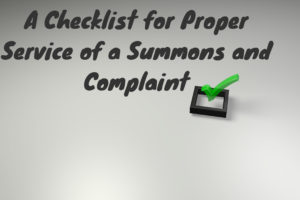 A Checklist for Proper Service of a NY Summons and Complaint