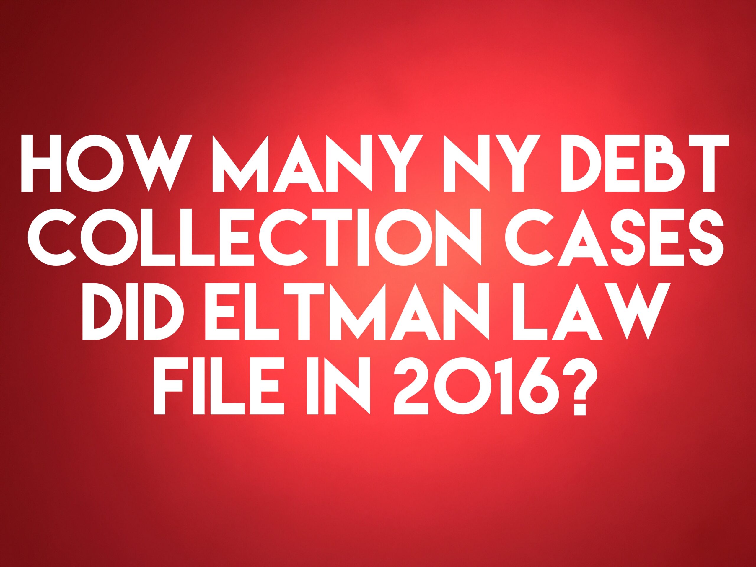 debt-collection-law-firm-eltman-law-filed-only-3-new-ny-debt-collection